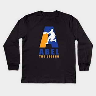 Abel Player Basketball Your Name The Legend Kids Long Sleeve T-Shirt